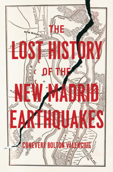 Book The Lost History of the New Madrid Earthquakes free