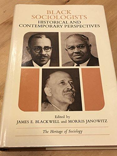 Book Black sociologists: Historical and contemporary perspectives (The heritage of sociology) free