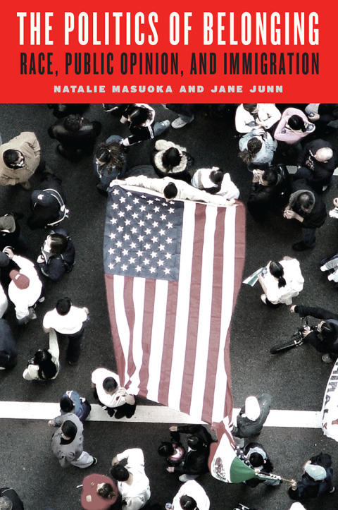 Book The Politics of Belonging: Race, Public Opinion, and Immigration (Chicago Studies in American Politics) free