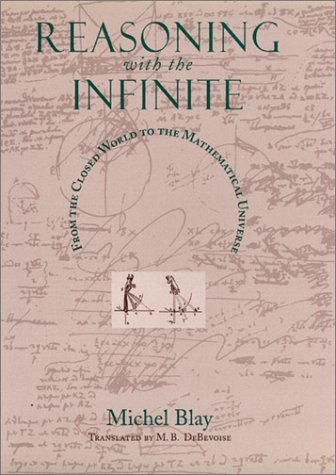 Book Reasoning with the Infinite: From the Closed World to the Mathematical Universe free