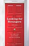 Book Looking for Strangers: The True Story of My Hidden Wartime Childhood free