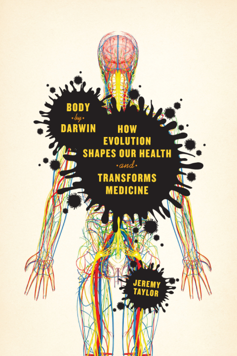 Book Body by Darwin: How Evolution Shapes Our Health and Transforms Medicine free