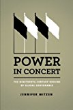 Book Power in Concert: The Nineteenth-Century Origins of Global Governance free
