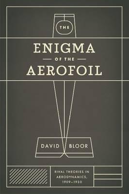 Book The Enigma of the Aerofoil: Rival Theories in Aerodynamics, 1909-1930 free