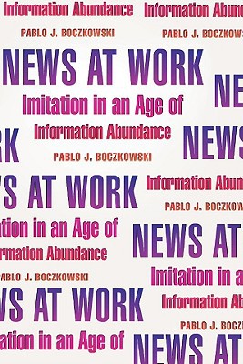 Book News at Work: Imitation in an Age of Information Abundance free