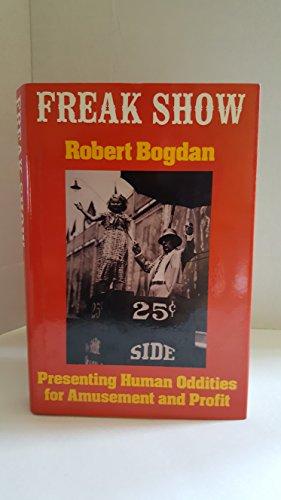 Book Freak Show: Presenting Human Oddities for Amusement and Profit free