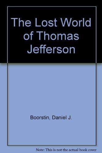 Book The Lost World of Thomas Jefferson free