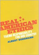 Book Real American Ethics: Taking Responsibility for Our Country free