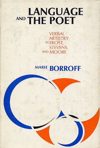 Book Language and the Poet: Verbal Artistry in Frost, Stevens, and Moore free