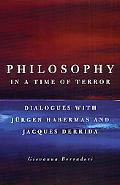 Book Philosophy in a Time of Terror: Dialogues with Jurgen Habermas and Jacques Derrida free