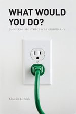 Book What Would You Do?: Juggling Bioethics and Ethnography free