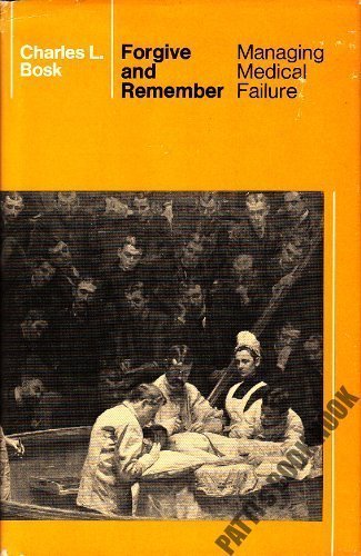 Book Forgive and remember: Managing medical failure free