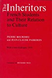 Book The Inheritors: French Students and Their Relations to Culture (English and French Edition) free
