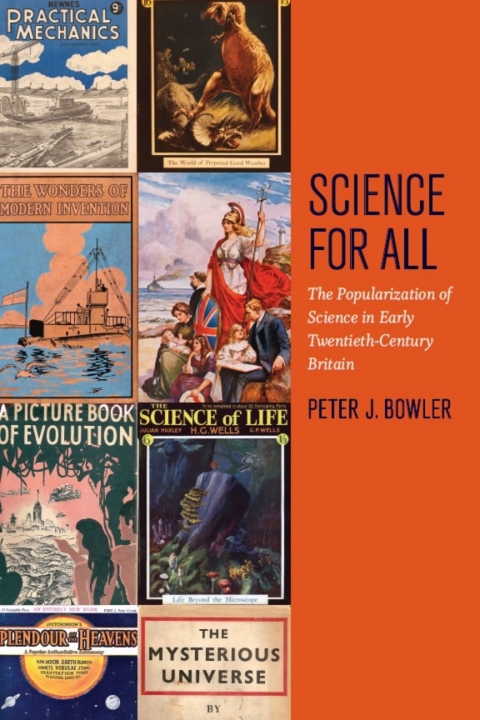 Book Science for All: The Popularization of Science in Early Twentieth-Century Britain free