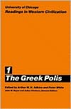 Book University of Chicago Readings in Western Civilization, Volume 1: The Greek Polis (Volume 1) free
