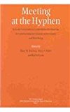 Book Meeting at the Hyphen: Schools-Universities-Communities-Professions in Collaboration for Student Achievement and Well Being (Volume 1022) (National Society for the Study of Education Yearbooks) free