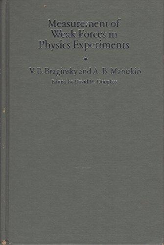 Book Measurement of Weak Forces in Physics Experiments free