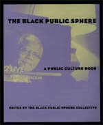 Book The Black Public Sphere (black Literature And Culture) free