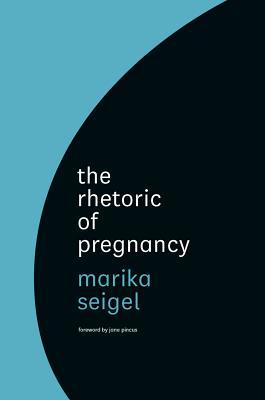 Book The Rhetoric of Pregnancy free
