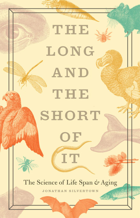 Book The Long and the Short of It: The Science of Life Span and Aging free