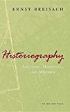 Book Historiography: Ancient, Medieval, and Modern, Third Edition free