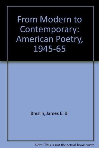 Book From Modern to Contemporary: American Poetry, 1945-1965 free