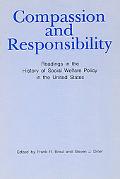 Book Compassion And Responsibility: Readings In The History Of Social Welfare Policy In The United States free