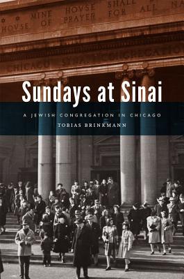 Book Sundays at Sinai: A Jewish Congregation in Chicago (Historical Studies of Urban America) free