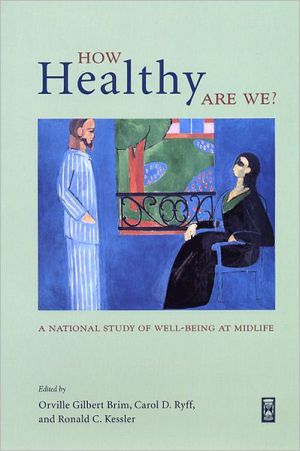 Book How Healthy Are We?: A National Study of Well- Being at Midlife free