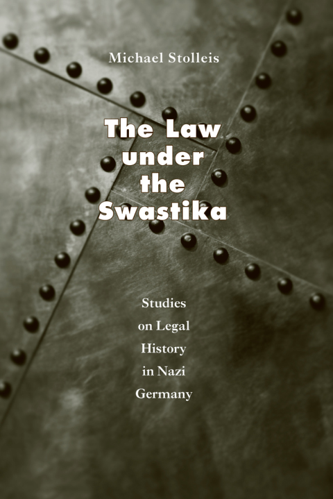 Book The Law under the Swastika: Studies on Legal History in Nazi Germany free