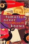 Book Tomorrow Never Knows: Rock and Psychedelics in the 1960s free