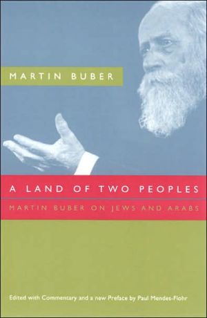 Book A Land of Two Peoples: Martin Buber on Jews and Arabs free