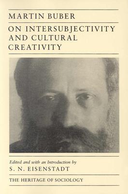 Book On Intersubjectivity and Cultural Creativity (Heritage of Sociology Series) free