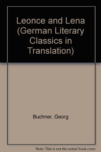 Book Leonce and Lena. Lenz. Woyzeck (German Literary Classics in Translation) (English and German Edition) free