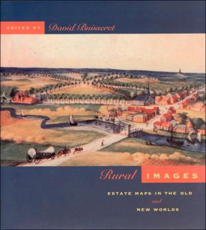 Book Rural Images: Estate Maps in the Old and New Worlds (The Kenneth Nebenzahl Jr. Lectures in the History of Cartography) free