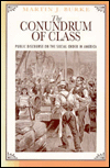 Book The Conundrum of Class: Public Discourse on the Social Order in America free