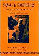 Book Savage Energies: Lessons of Myth and Ritual in Ancient Greece free