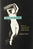 Book Tristan's Shadow: Sexuality and the Total Work of Art after Wagner free