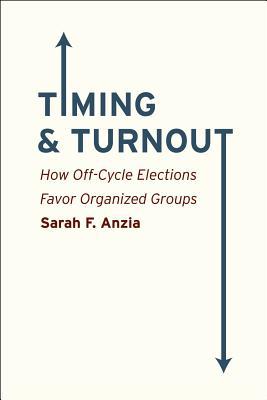 Book Timing and Turnout: How Off-Cycle Elections Favor Organized Groups free