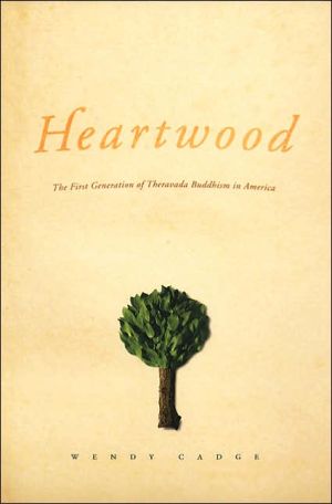 Book Heartwood: The First Generation of Theravada Buddhism in America (Morality and Society Series) free