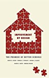 Book Improvement by Design: The Promise of Better Schools free