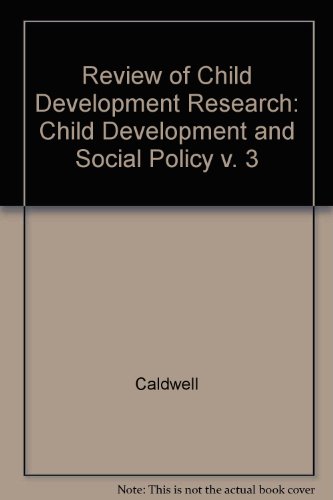 Book Review Of Child Development Research, Volume 3: Child Development And Social Policy free