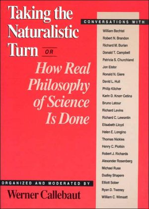 Book Taking the Naturalistic Turn, Or How Real Philosophy of Science Is Done (Science and Its Conceptual Foundations series) free