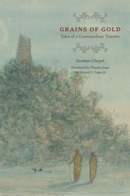 Book Grains of Gold: Tales of a Cosmopolitan Traveler (Buddhism and Modernity) free