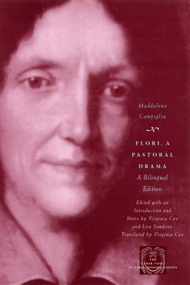 Book Flori, a Pastoral Drama: A Bilingual Edition (The Other Voice in Early Modern Europe) free