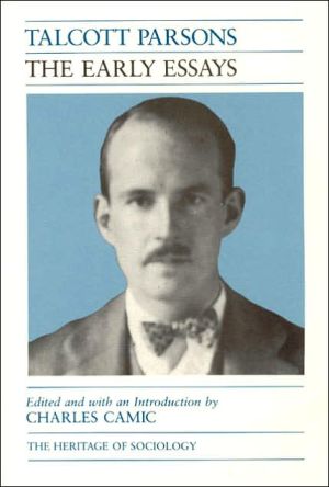 Book Talcott Parsons: The Early Essays (Heritage of Sociology Series) free