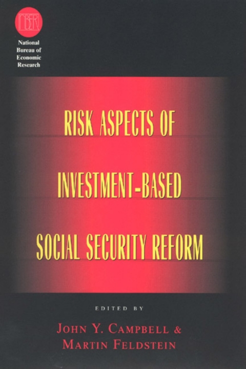 Book Risk Aspects of Investment-Based Social Security Reform (National Bureau of Economic Research Conference Report) free