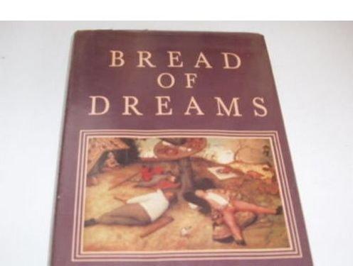 Book Bread of Dreams: Food and Fantasy in Early Modern Europe free
