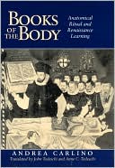 Book Books of the Body: Anatomical Ritual and Renaissance Learning free