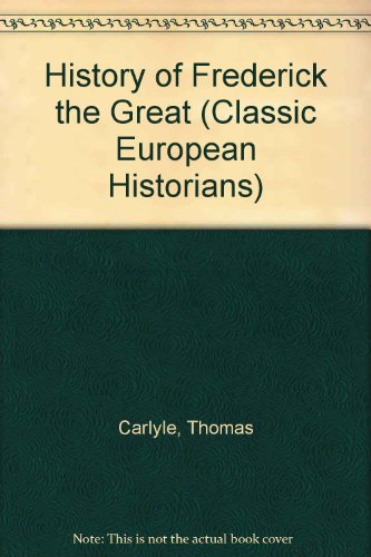Book History Of Frederich Second Of Prussia Called Frederick The Great free